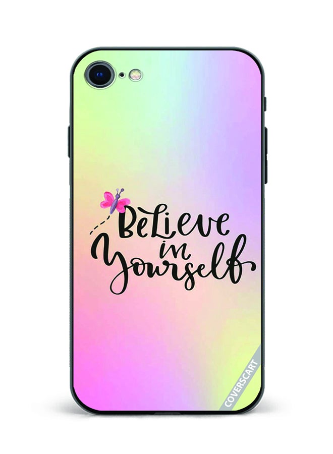 Protective Case Cover For Apple iPhone 7 Believe In Yourself Design Multicolour
