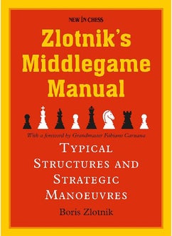 Zlotniks Middlegame Manual - pzsku/Z8BA7A4FC200653C0837CZ/45/_/1732720975/e1bb082a-3967-4fce-8fcf-42b1f872a439