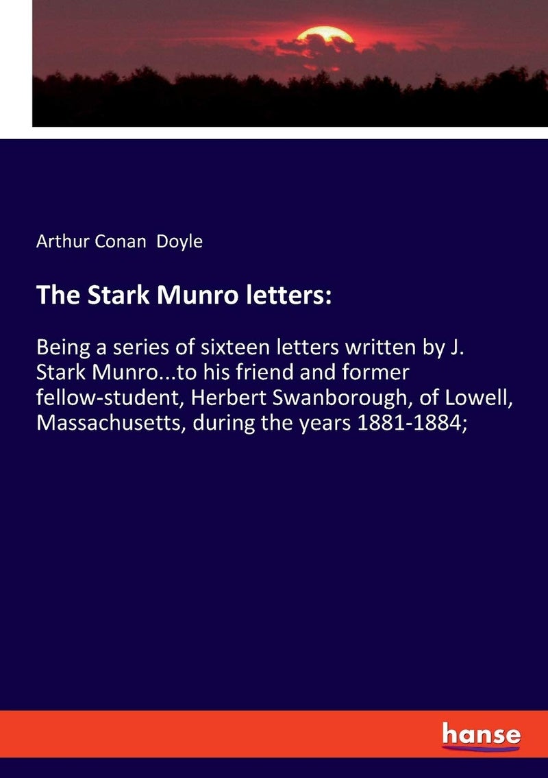 The Stark Munro letters: Being a series of sixteen letters written by J. St  - Image 1