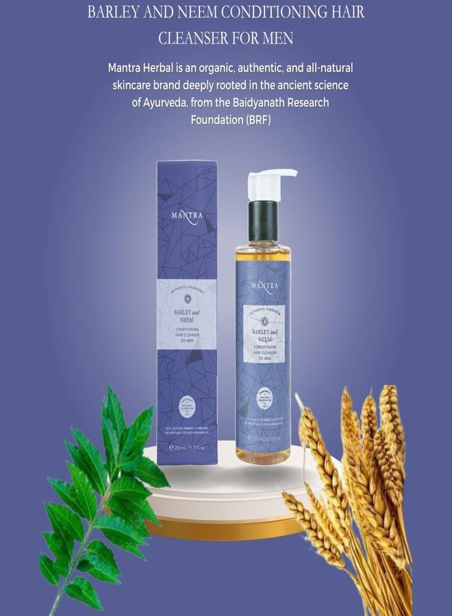 Mantra Herbal Barley and Neem Conditioning Hair Cleanser For Men - 250 ml | Smoothens Hair Follicles & Soothe the Scalp | Reduce Irritation | Remove Dandruff - Image 4