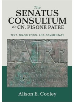 The Senatus Consultum De Cn Pisone Patre 