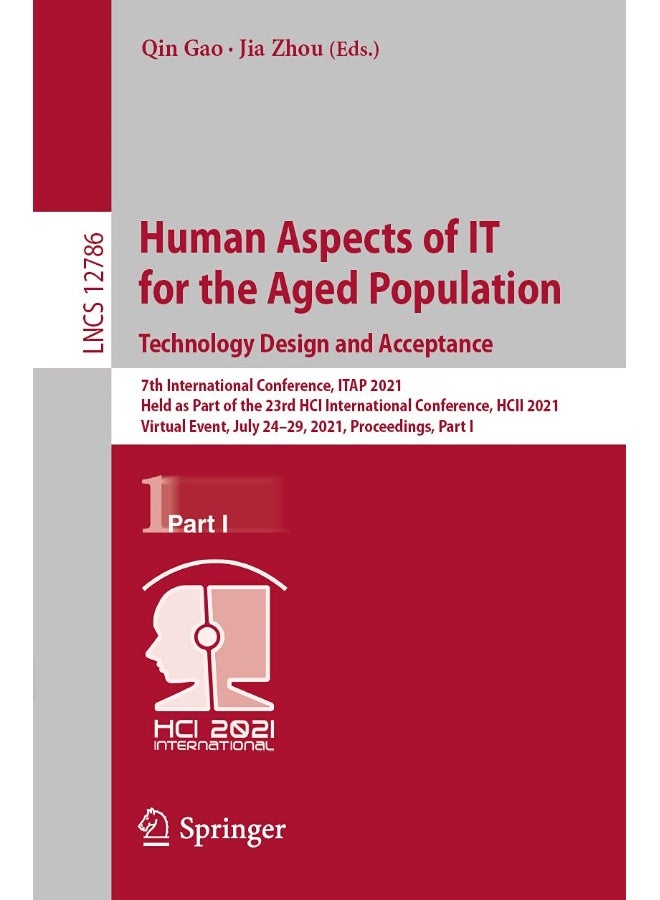 Human Aspects of It for the Aged Population. Techn: 7th International Conference, Itap 2021, Held as P
