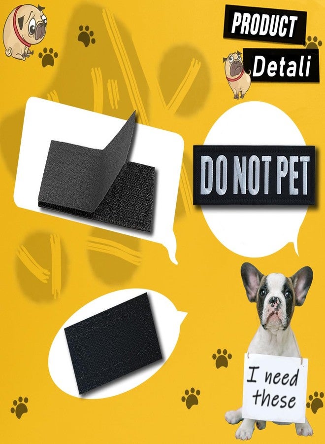 ZESION 4 Pcs Do Not Pet Patch, Tactical Dog Patch, Removable Embroidered Hook and Loop Patch for Dog Vest Carrier and Vest Harness - Image 3