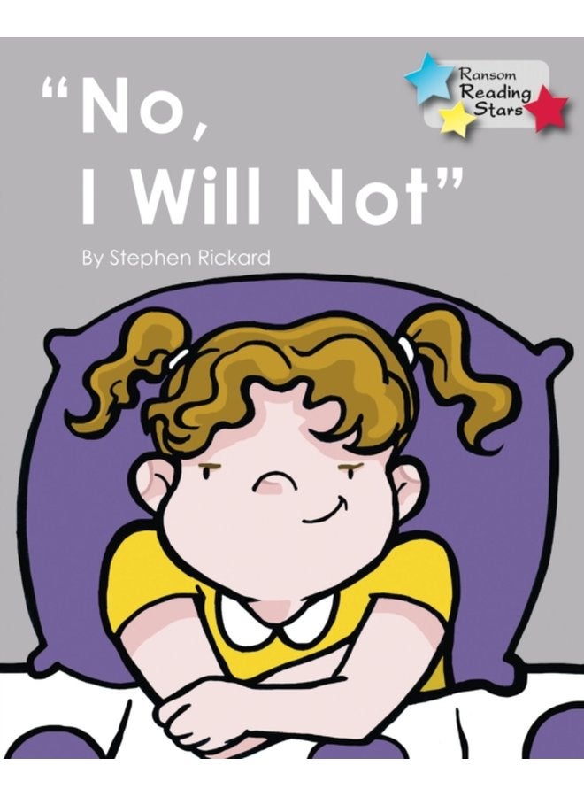 No I Will Not - Paperback