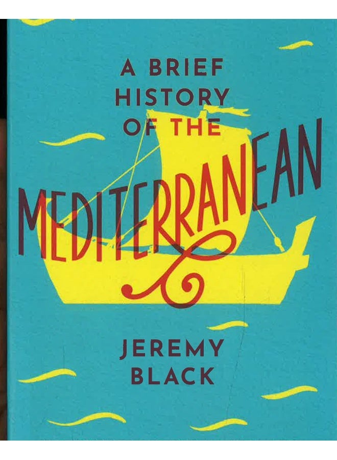 A Brief History Of The Mediterranean  - Image 1