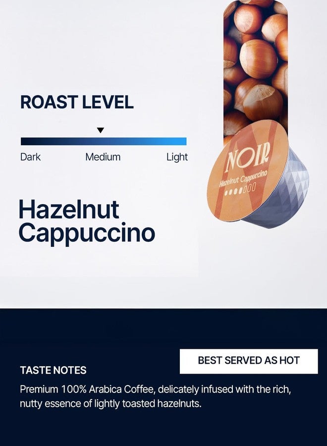 Noir's Premium Hazelnut Cappuccino Bundle of 30 Pods | Rich Dairy Creamer with Smoothy Hazelnut Flavor | Velvety Frothy Finish | Dolce Gusto Compatible Pods | Pack of 3 Boxes - Image 4
