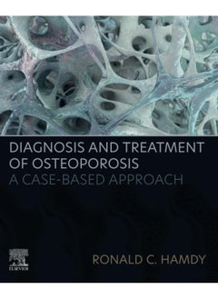 Diagnosis and Treatment of Osteoporosis: A Case-Based Approach  - Image 1