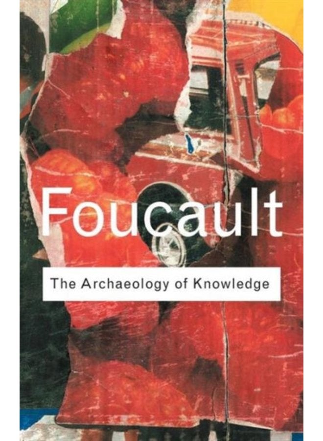 Archaeology of Knowledge - Paperback