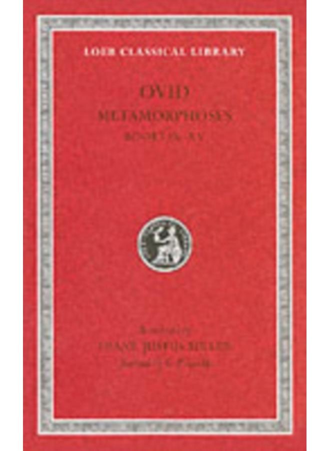 Metamorphoses, Volume II : Books 9???15