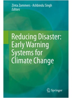 Reducing Disaster: Early Warning Systems For Climate Change 