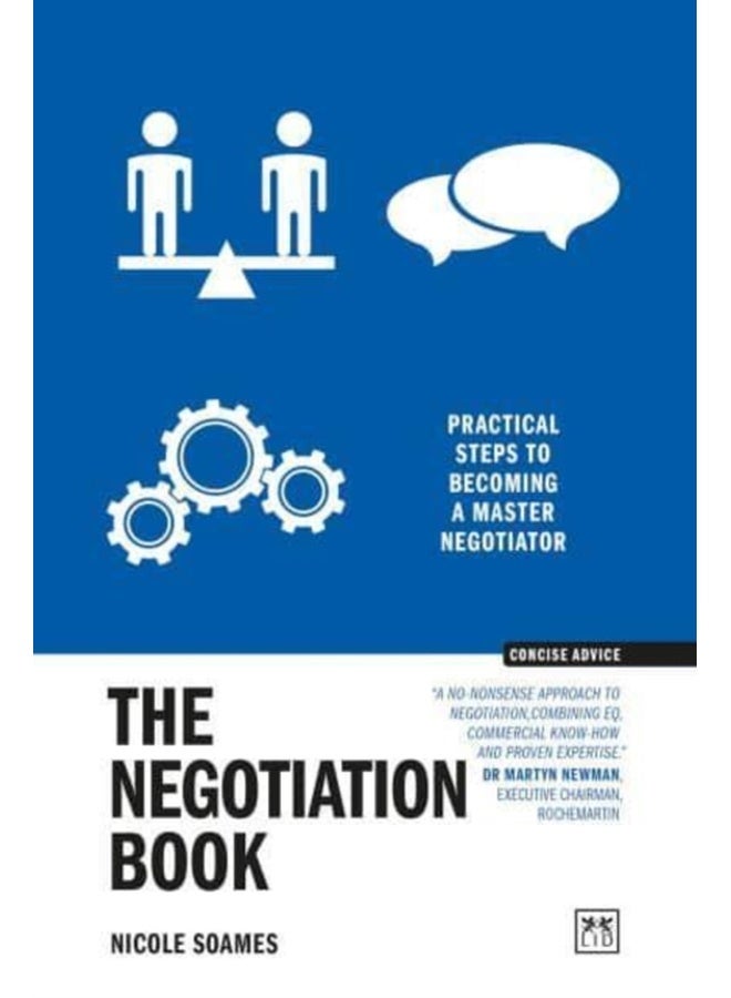 The Negotiation Book : Practical steps to becoming a masterful negotiator 