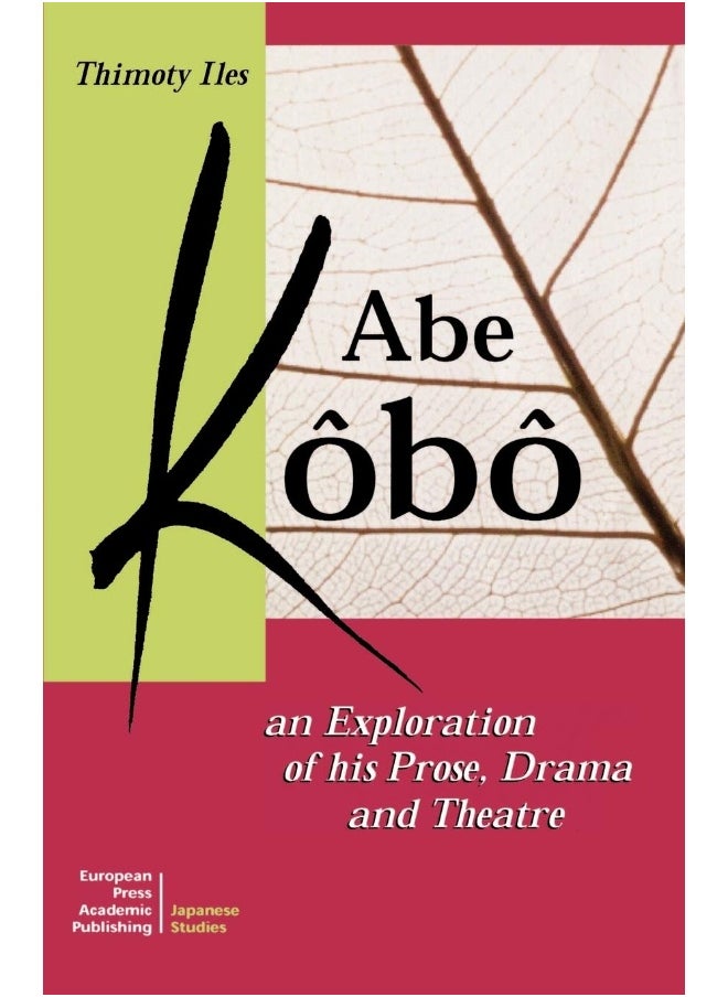 Abe Kobo: An Exploration of His Prose, Drama and Theatre  - Image 1