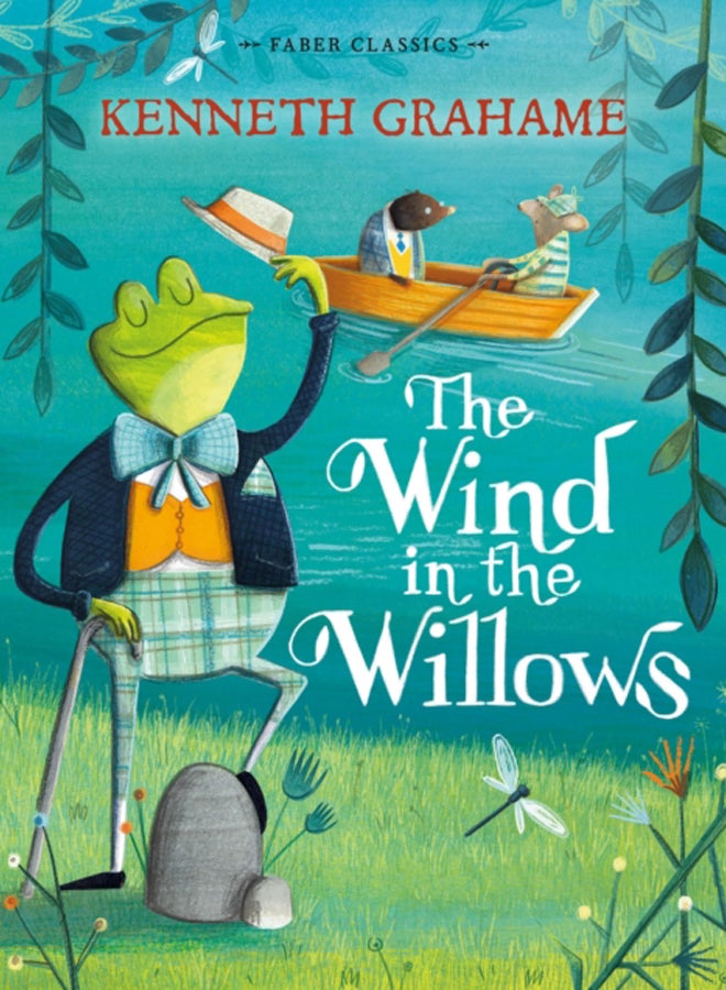 The Wind in the Willows : Faber Children's Classics