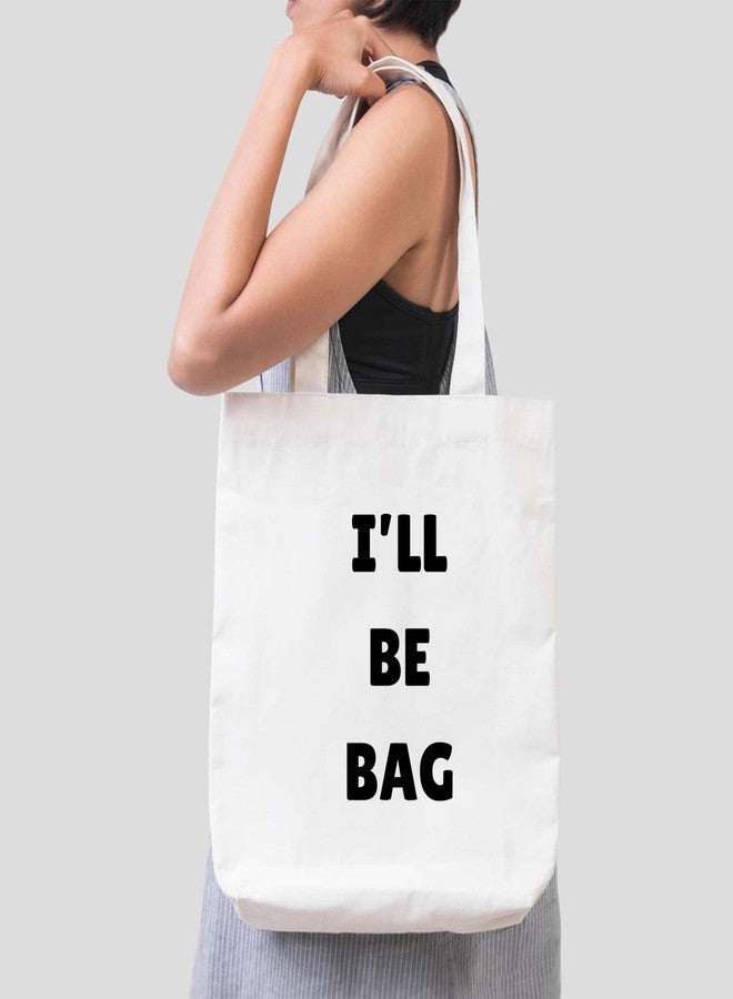ARTBUG Tote Bag for Women, Aesthetic, Stylish, Ecofriendly, For College Girls, Office, Beach and Outings -I'll Be Bag Printed Canvas D - 343 - Image 3