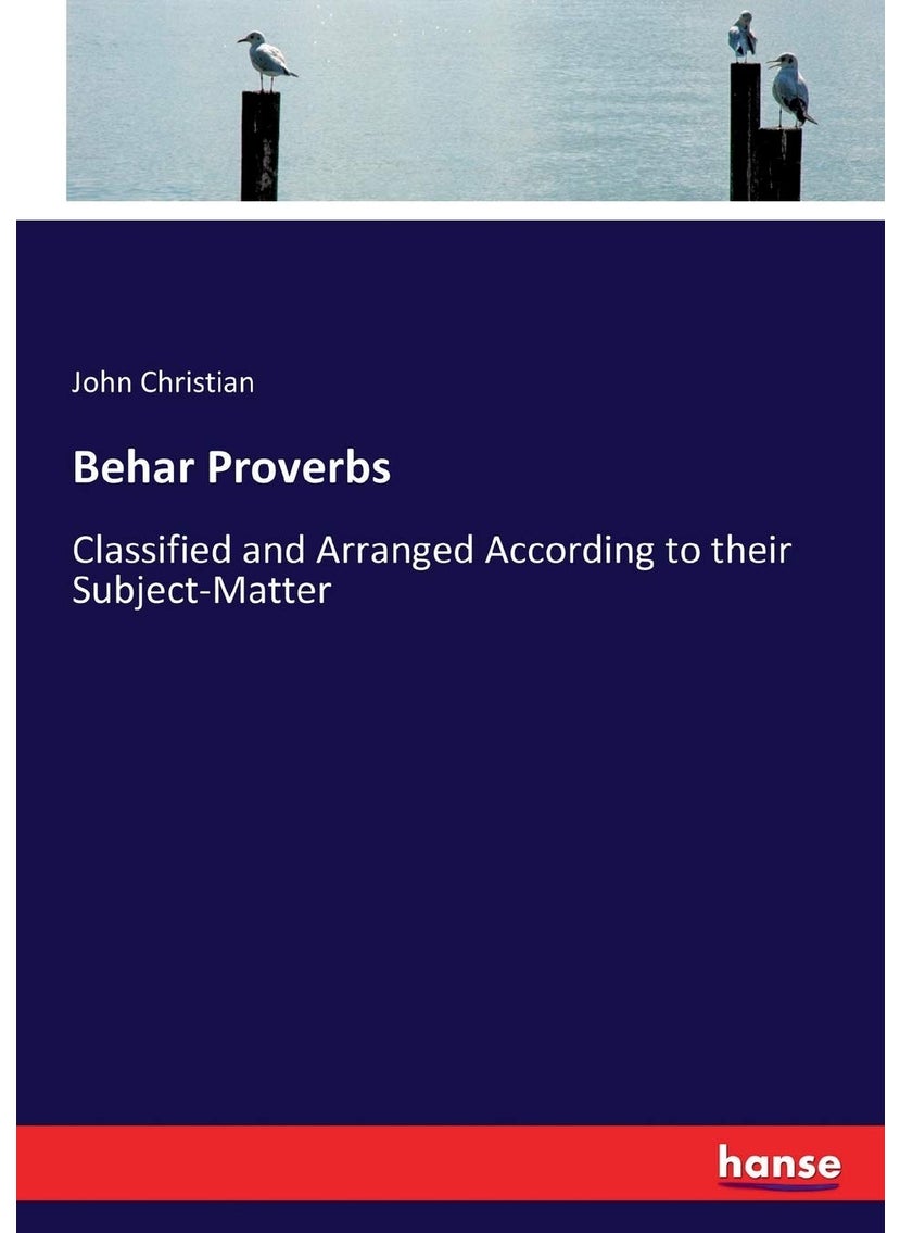 Behar Proverbs: Classified and Arranged According to their Subject-Matter  - Image 1