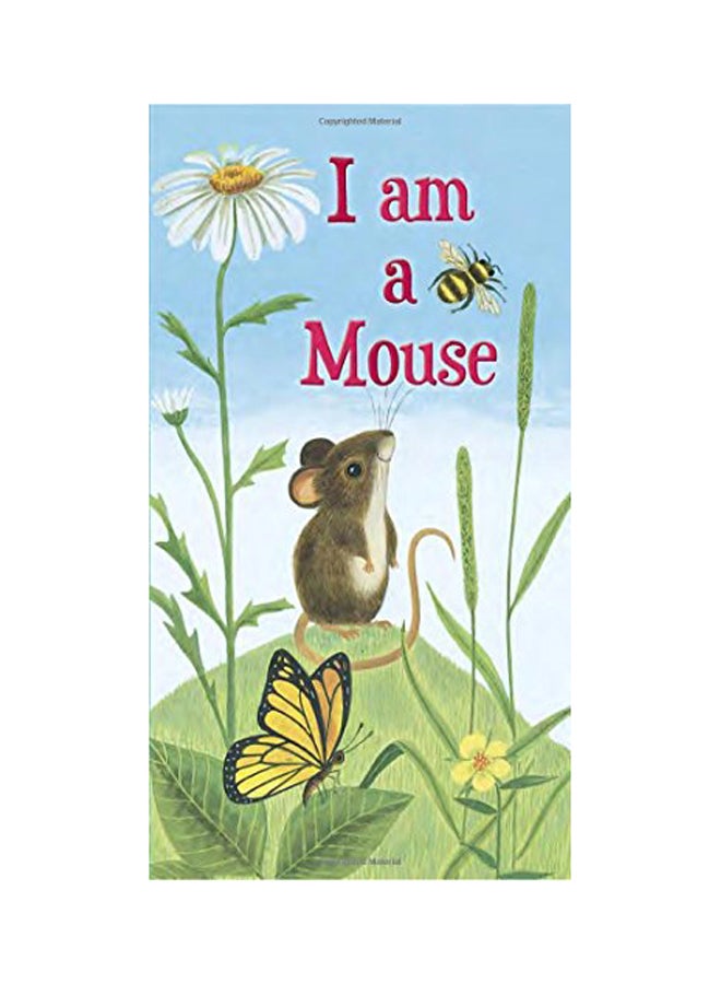 I Am A Mouse