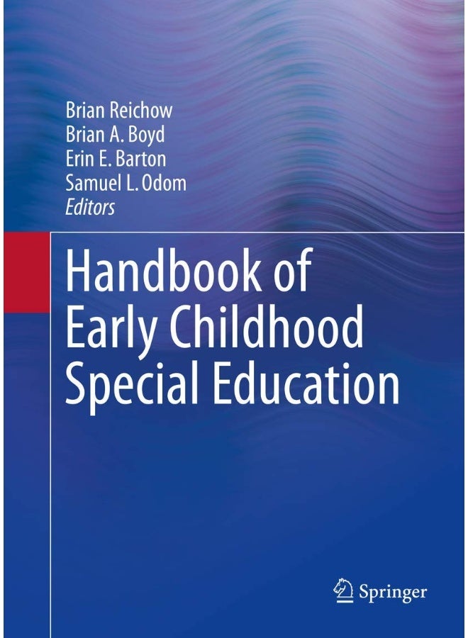 Handbook of Early Childhood Special Education 