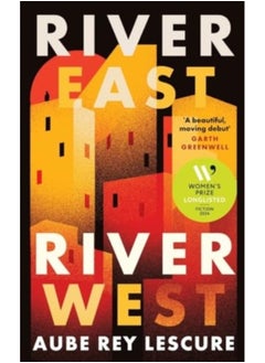 River East, River West : Shortlisted for the Women's Prize for Fiction 2024 