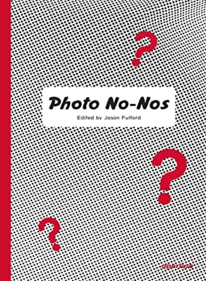 Photo Nonos Meditations On What Not To Photograph by Fulford, Jason Paperback 