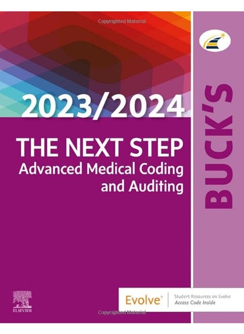 Buck's The Next Step: Advanced Medical Coding and Auditing, 2023/2024 Edition