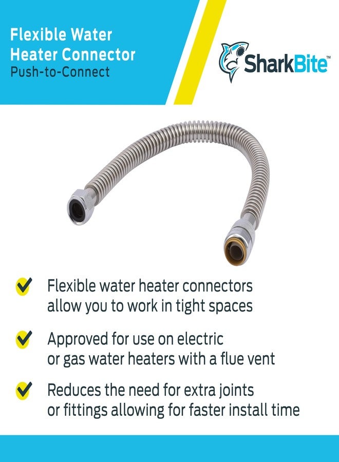 SharkBite 3/4 Inch x 3/4 Inch FIP x 24 Inch Stainless Steel Corrugated Flexible Water Heater Connector, Push To Connect Brass Plumbing Fitting, PEX Pipe, Copper, CPVC, PE-RT, HDPE, SS3088FLEX24LF - Image 5