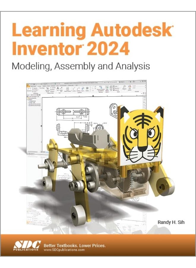 Learning Autodesk Inventor 2024: Modeling, Assembly and Analysis