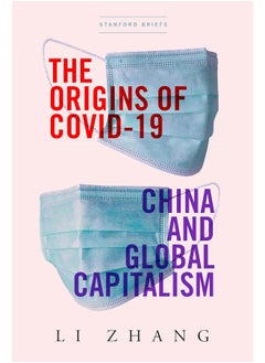 The Origins of COVID-19: China and Global Capitalism 