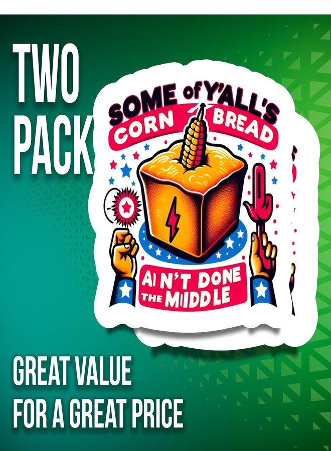 Printlabz Some of Y'all's Cornbread Ain't Done in The Middle Magnet - 5" On Longest Side - Humor - 2 Pack - Thick Strong Magnet - Bumper Magnet for Fridge, Toolbox, Cars - Made in USA - PLDFMAG2020 - Image 5