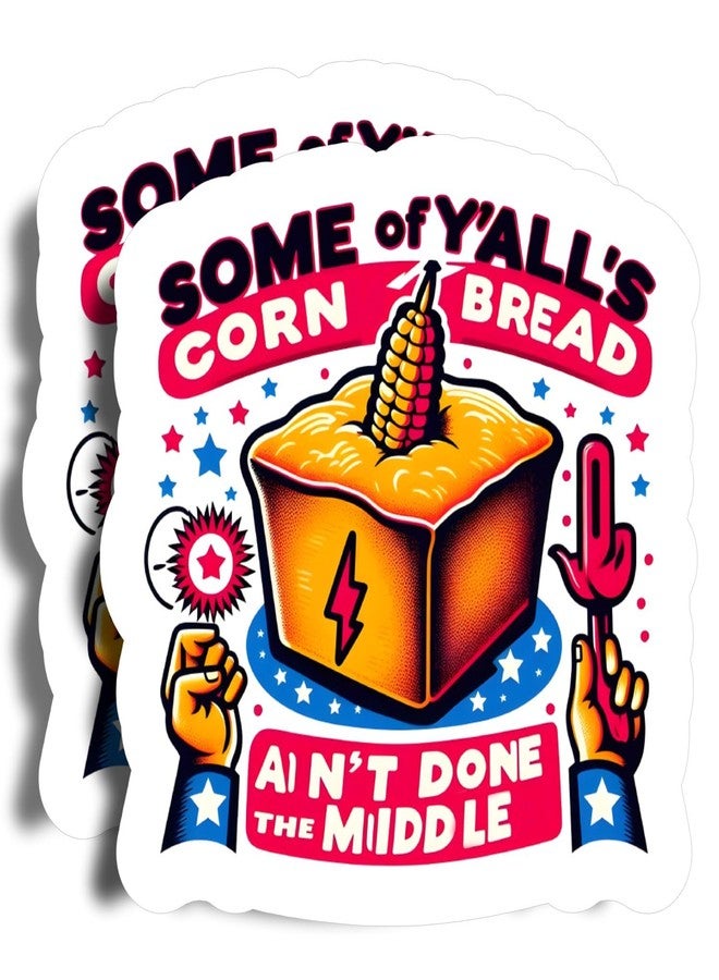 Printlabz Some of Y'all's Cornbread Ain't Done in The Middle Magnet - 5" On Longest Side - Humor - 2 Pack - Thick Strong Magnet - Bumper Magnet for Fridge, Toolbox, Cars - Made in USA - PLDFMAG2020 - Image 1
