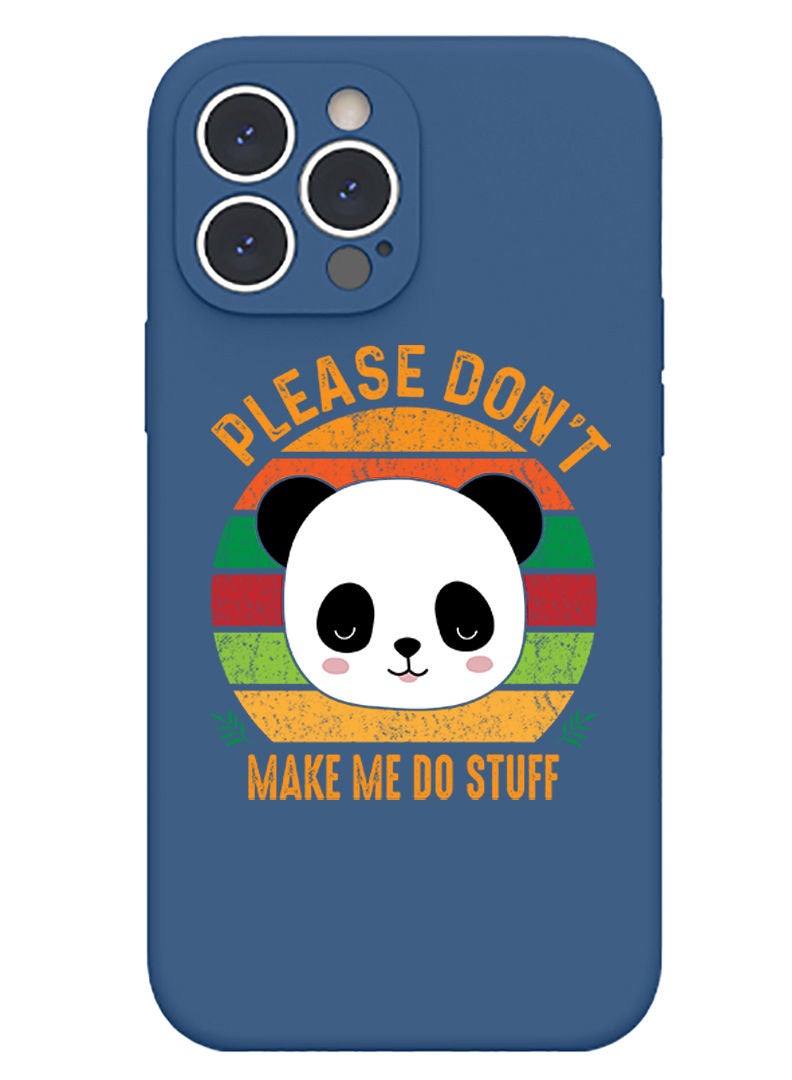 Theodor Protective Slim Fit Case Liquid Silicone Cover with Full Body Protection Anti-Scratch Shockproof Case For iPhone 12 Pro Max Blue  - please dont make me do stuff copy - Image 1