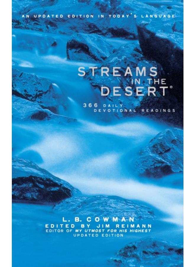 Streams in the Desert : 366 Daily Devotional Readings 