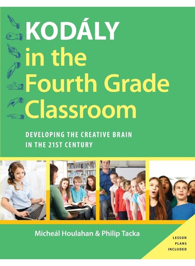 Kodály in the Fourth Grade Classroom: Developing the Creative Brain in the 21st Century  - Image 1