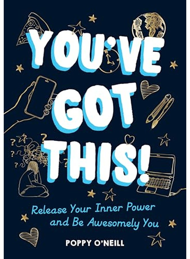 Youve Got This Release Your Inner Power And Be Awesomely You