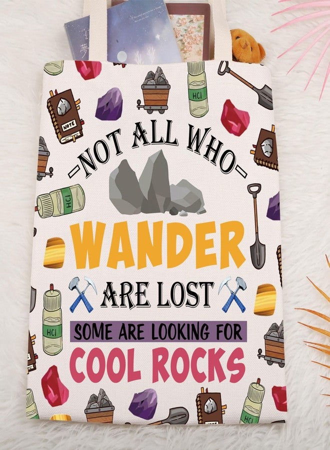 Gzrlyf Not All Who Wander are Lost Some Are Looking for Cool Rock Geology Geologist Gift Rock Hunting Gift Rock Collecting Tote Bag (COOL ROCKS tote bag) - Image 2