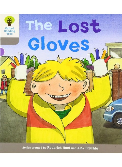 Oxford Reading Tree: Level 1: Decode and Develop: The Lost Gloves