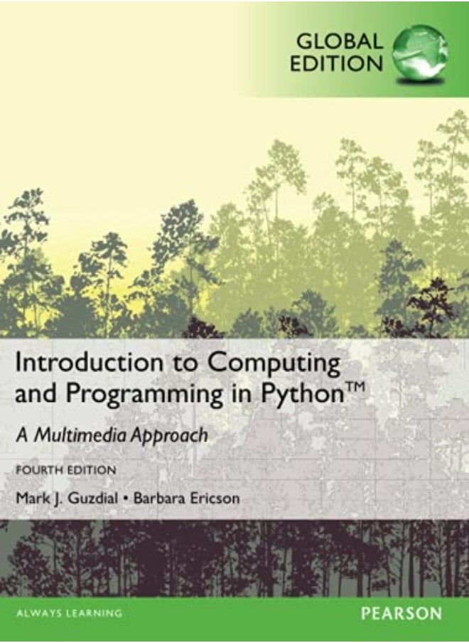 Introduction to Computing and Programming in Python, Global Edition 