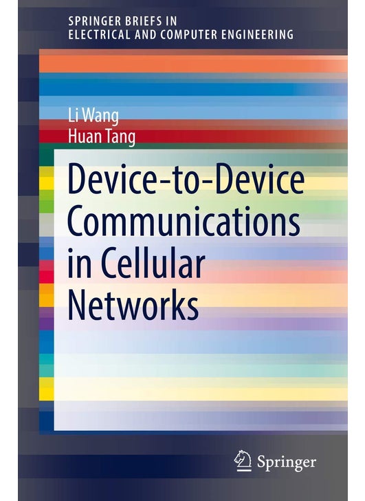 Device-to-Device Communications in Cellular Networks