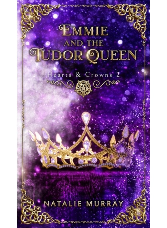 Emmie and the Tudor Queen 2 - Hardback