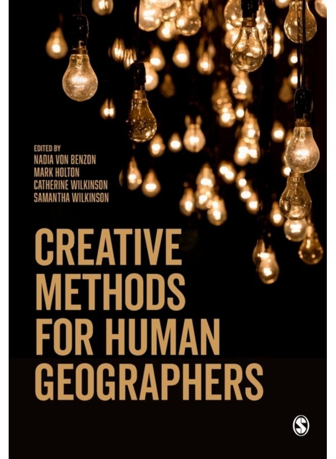 Creative Methods for Human Geographers - Paperback