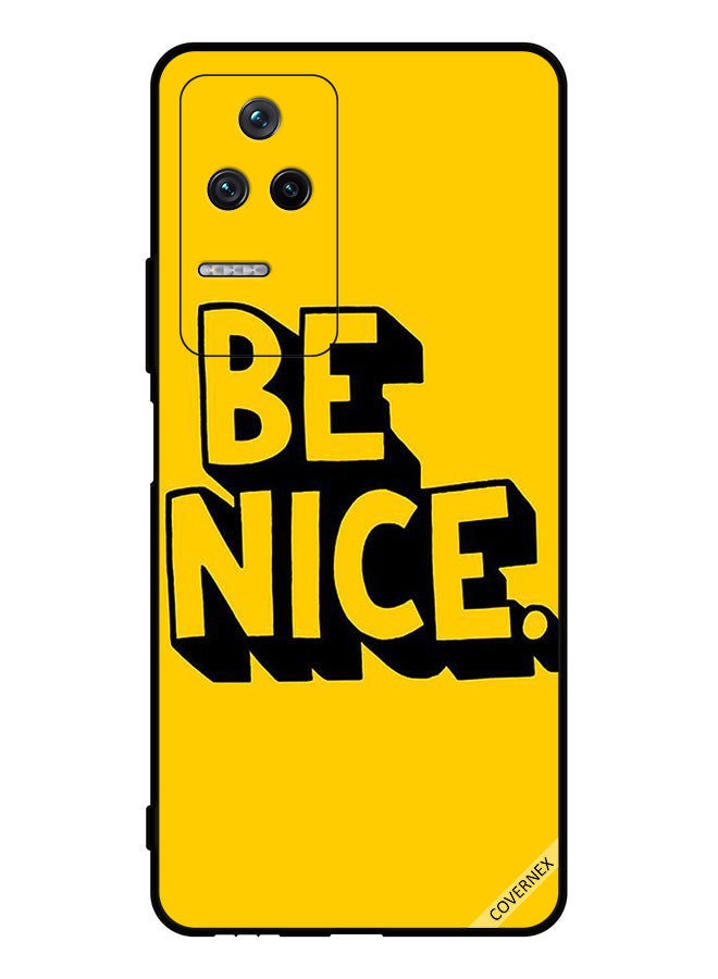 Covernex Protective Case Cover For Xiaomi Poco F4 5G Be Nice - Image 1
