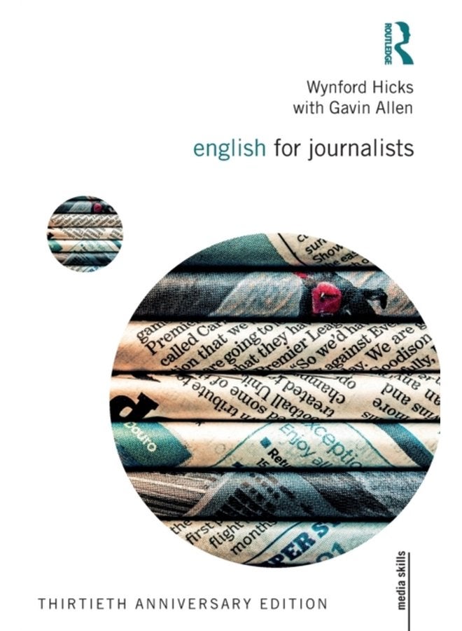 English for Journalists Thirtieth Anniversary Edition - Paperback
