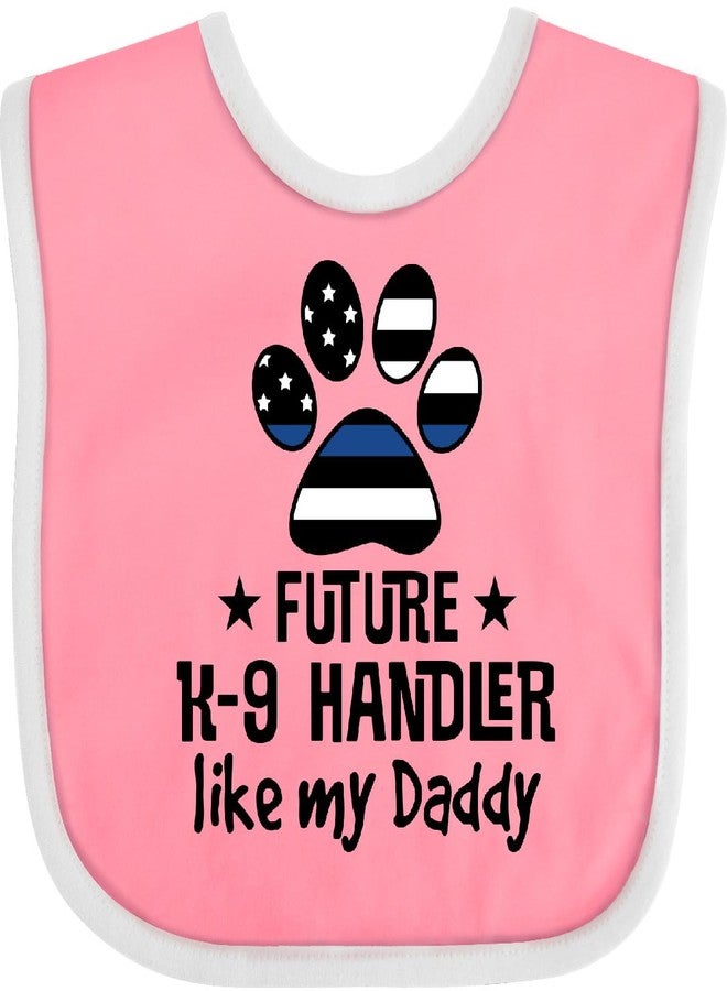 inktastic Future K-9 Police Dog Handler Like Daddy Baby Bib Pink and White 36906 - Image 1