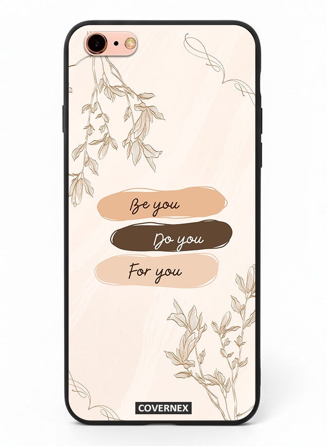 Covernex Apple iPhone 6s Plus Protective Case Cover Printed Featuring Self Empowerment Be You Do You For You - Image 2