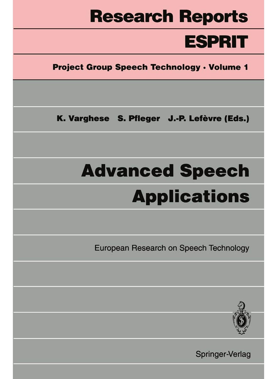 Advanced Speech Applications: European Research on Speech Technology 