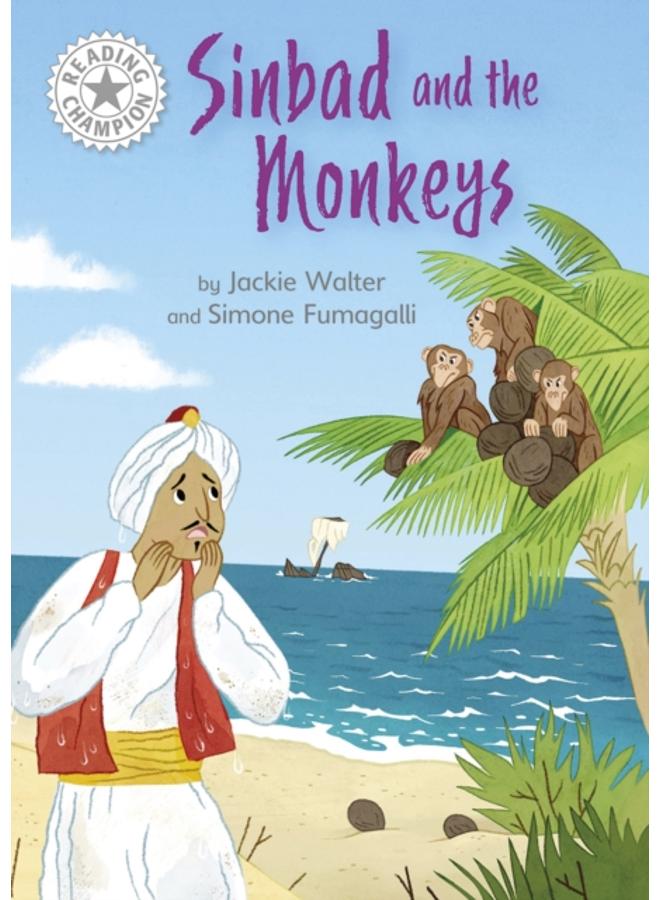Reading Champion: Sinbad and the Monkeys : Independent Reading White 10 