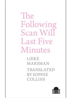 The Following Scan Will Last Five Minutes