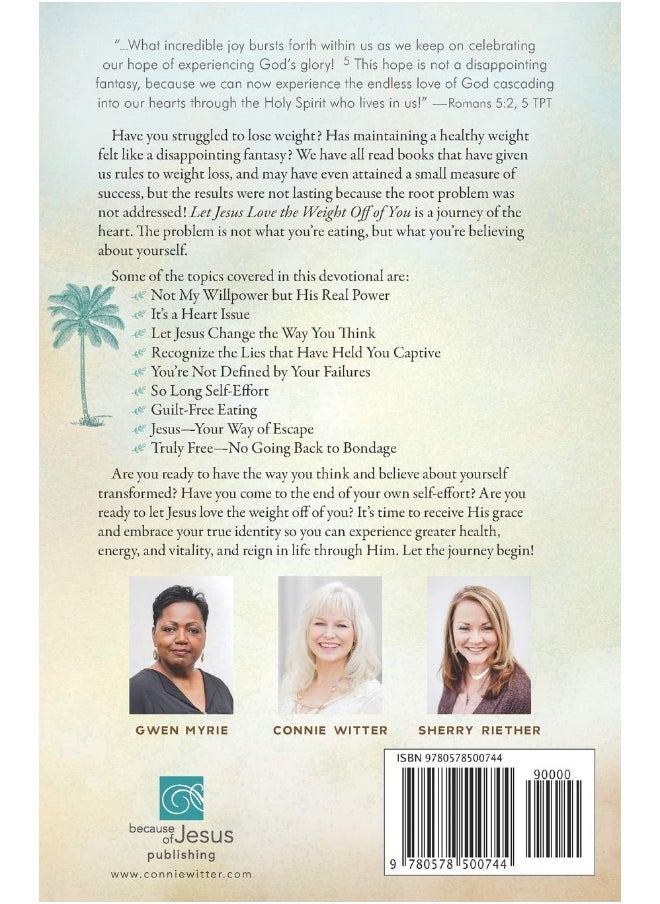 Let Jesus Love the Weight off of You: A 31-Day Devotional