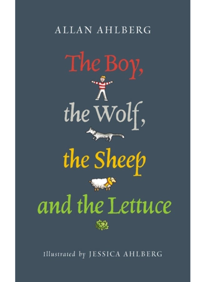 The Boy, the Wolf, the Sheep and the Lettuce 