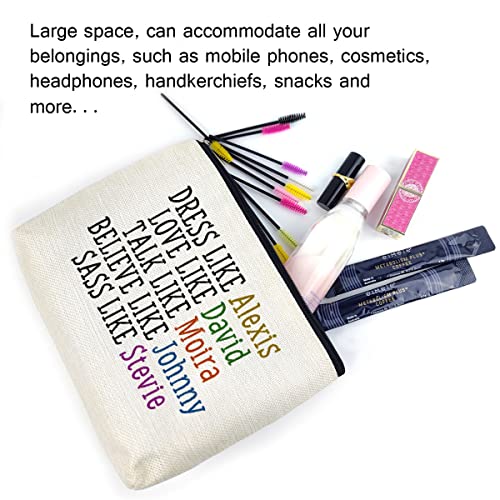 LANBAIHE Dress Like Alexis, Love Like David, Believe like johnny, Talk Like Moira, Makeup Bag For Women Gift (Cosmetic Bag Gift) - Image 3