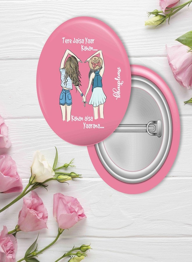 Bhai Please Pin Badge (Pack of 9) Tere Jaisa Yaar, When Life Gets Blurry, I Shoot People, OCD, Travel with No Regrets, Tu 13 Dekh, Need Break, Take Selfie, Perfect Couple - Image 2